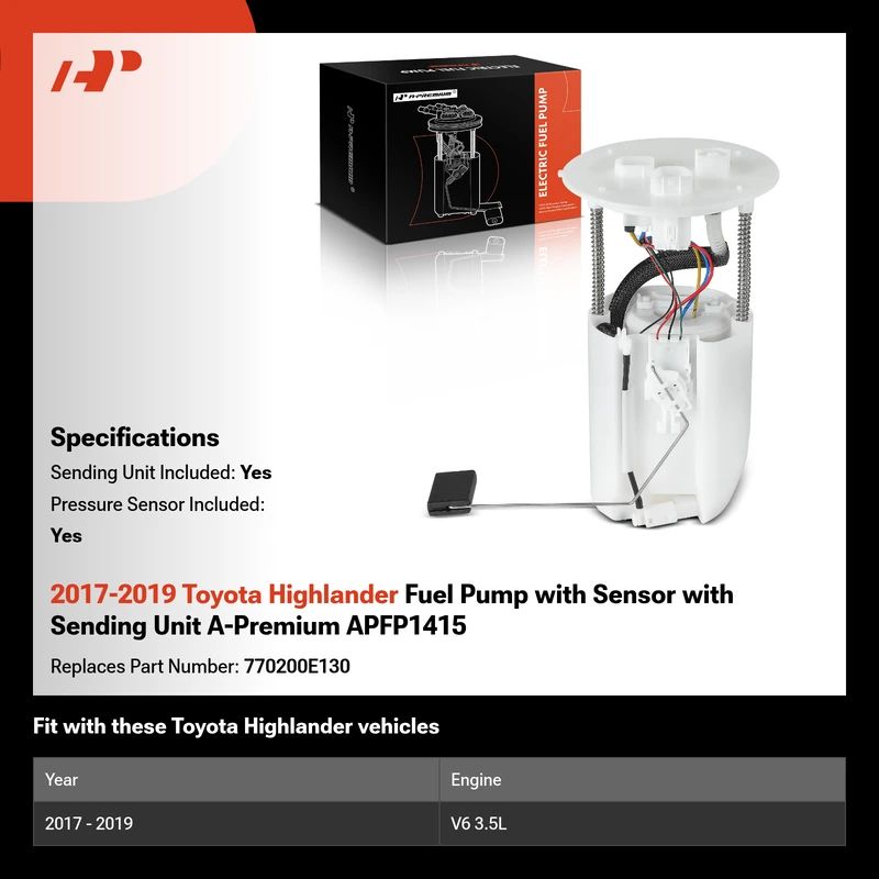 2017-2019 Toyota Highlander Fuel Pump with Sensor with Sending Unit A-Premium APFP1415