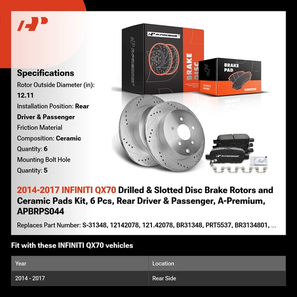 2014-2017 INFINITI QX70 Drilled & Slotted Disc Brake Rotors and Ceramic Pads Kit, 6 Pcs, Rear Driver & Passenger, A-Premium, APBRPS044