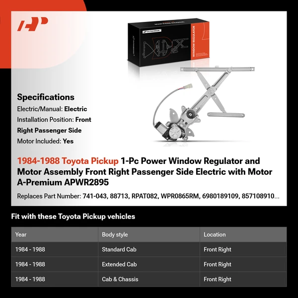 1984-1988 Toyota Pickup 1-Pc Power Window Regulator and Motor Assembly Front Right Passenger Side Electric with Motor A-Premium APWR2895