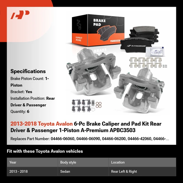 2013-2018 Toyota Avalon 6-Pc Brake Caliper and Pad Kit Rear Driver & Passenger 1-Piston A-Premium APBC3503