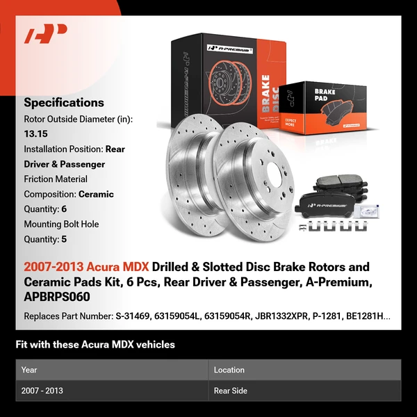 2007-2013 Acura MDX Drilled & Slotted Disc Brake Rotors and Ceramic Pads Kit, 6 Pcs, Rear Driver & Passenger, A-Premium, APBRPS060
