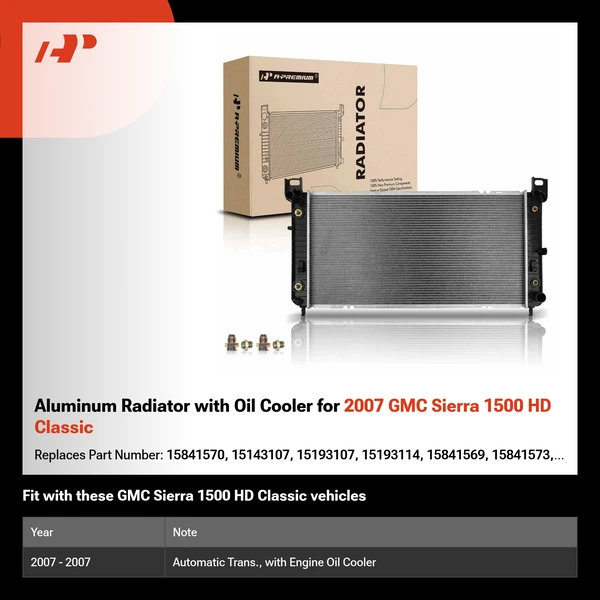 Aluminum Radiator with Oil Cooler for 2007 GMC Sierra 1500 HD Classic