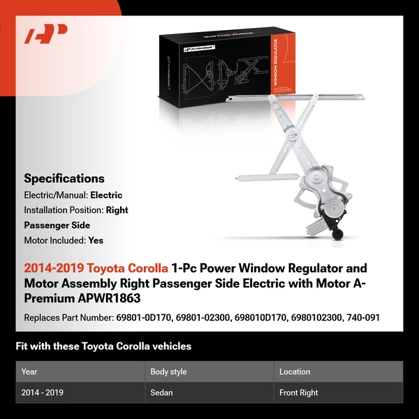 2014-2019 Toyota Corolla 1-Pc Power Window Regulator and Motor Assembly Right Passenger Side Electric with Motor A-Premium APWR1863
