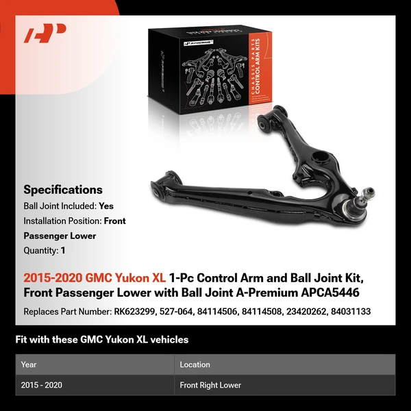 2015-2020 GMC Yukon XL 1-Pc Control Arm and Ball Joint Kit, Front Passenger Lower with Ball Joint A-Premium APCA5446