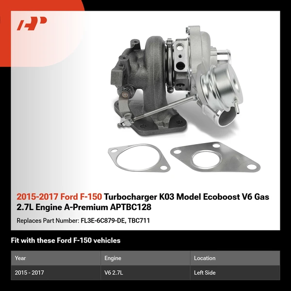 2015-2017 Ford F-150 Turbocharger K03 Model Ecoboost V6 Gas 2.7L Engine A-Premium APTBC128