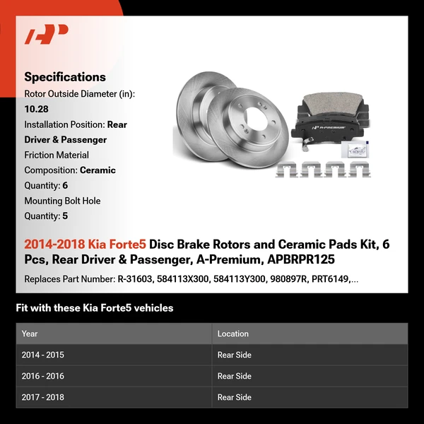 2014-2018 Kia Forte5 Disc Brake Rotors and Ceramic Pads Kit, 6 Pcs, Rear Driver & Passenger, A-Premium, APBRPR125