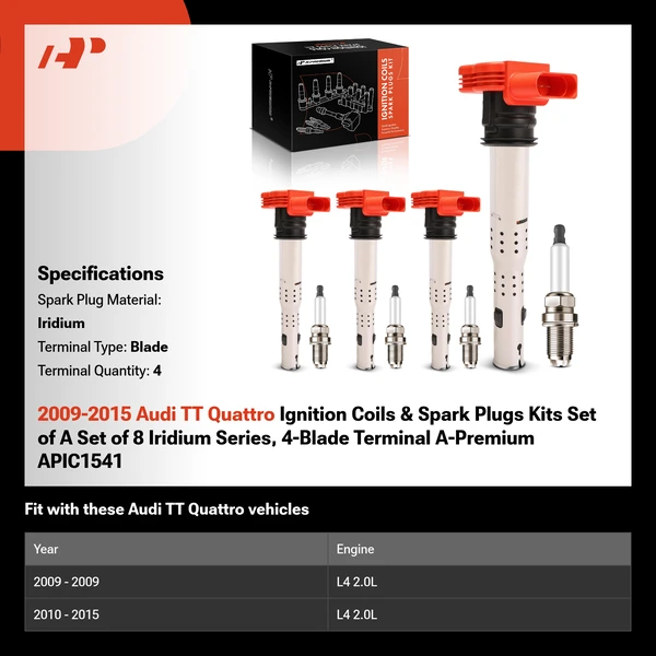2009-2015 Audi TT Quattro Ignition Coils & Spark Plugs Kits Set of A Set of 8 Iridium Series, 4-Blade Terminal A-Premium APIC1541