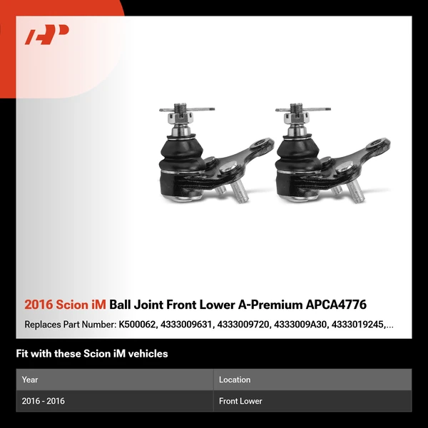 2016 Scion iM Ball Joint Front Lower A-Premium APCA4776