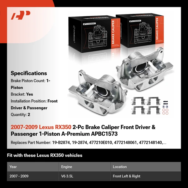 2007-2009 Lexus RX350 2-Pc Brake Caliper Front Driver & Passenger 1-Piston A-Premium APBC1573
