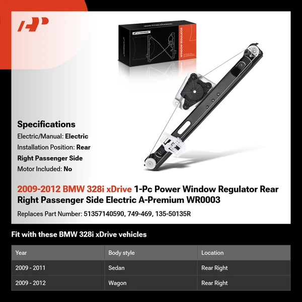 2009-2012 BMW 328i xDrive 1-Pc Power Window Regulator Rear Right Passenger Side Electric A-Premium WR0003