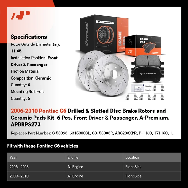2006-2010 Pontiac G6 Drilled & Slotted Disc Brake Rotors and Ceramic Pads Kit, 6 Pcs, Front Driver & Passenger, A-Premium, APBRPS273