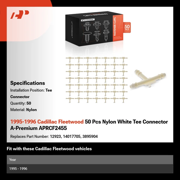 1995-1996 Cadillac Fleetwood 50 Pcs Nylon White Tee Connector A-Premium APRCF2455