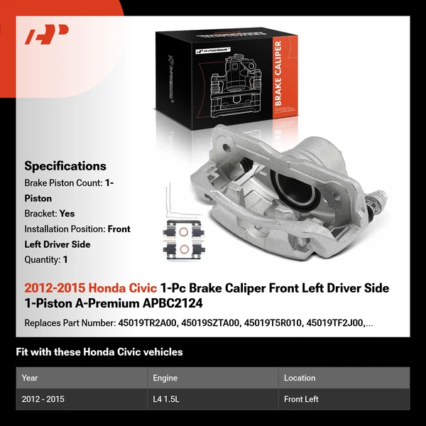 2012-2015 Honda Civic 1-Pc Brake Caliper Front Left Driver Side 1-Piston A-Premium APBC2124