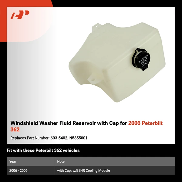 Windshield Washer Fluid Reservoir with Cap for 2006 Peterbilt 362