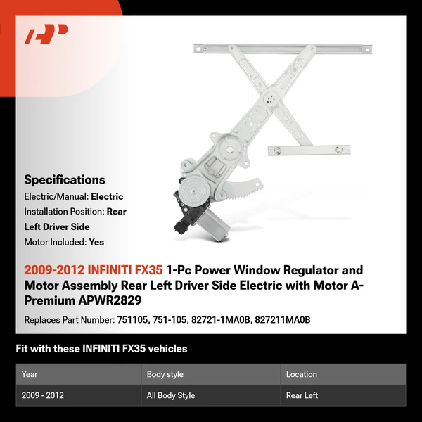 2009-2012 INFINITI FX35 1-Pc Power Window Regulator and Motor Assembly Rear Left Driver Side Electric with Motor A-Premium APWR2829