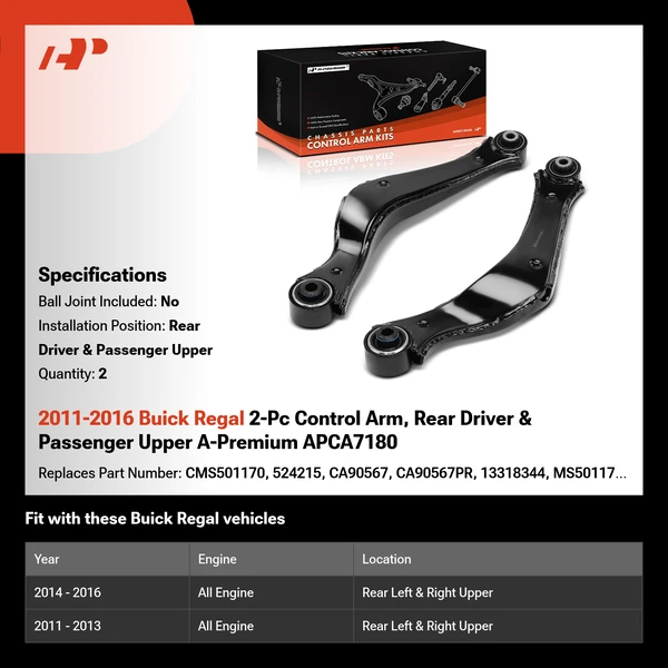 2011-2016 Buick Regal 2-Pc Control Arm, Rear Driver & Passenger Upper A-Premium APCA7180