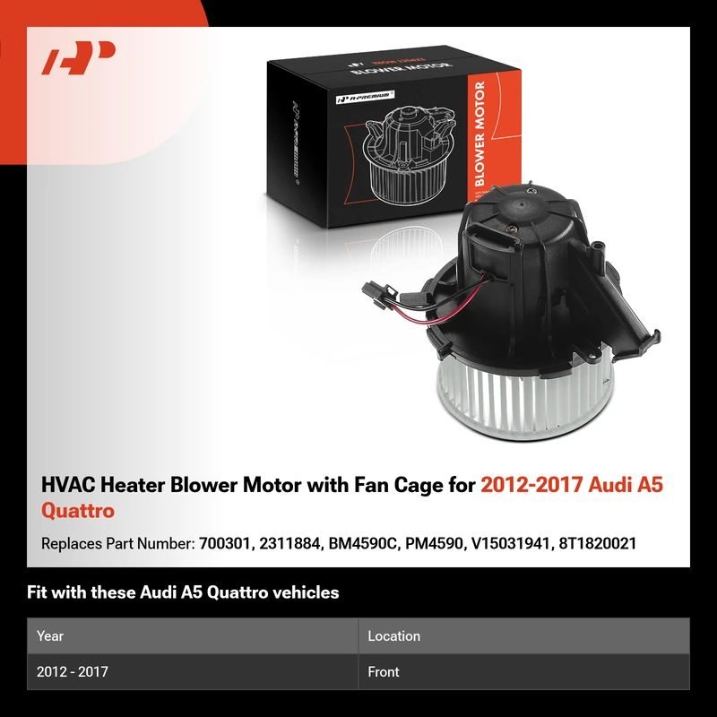 HVAC Heater Blower Motor with Fan Cage for 2012-2017 Audi A5 Quattro