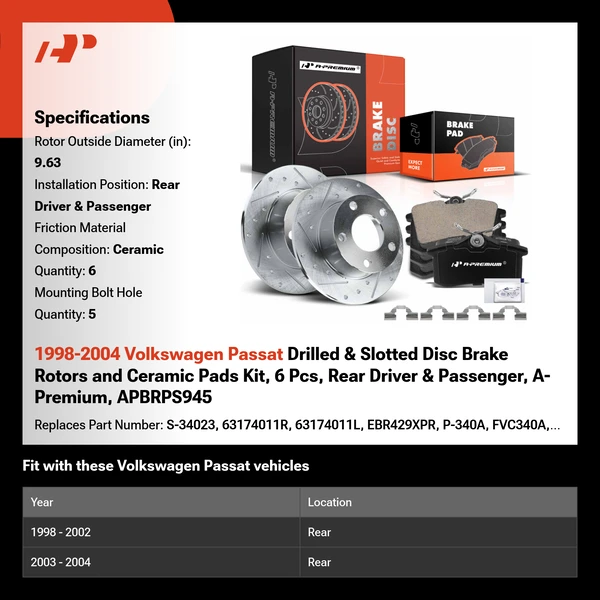 1998-2004 Volkswagen Passat Drilled & Slotted Disc Brake Rotors and Ceramic Pads Kit, 6 Pcs, Rear Driver & Passenger, A-Premium, APBRPS945