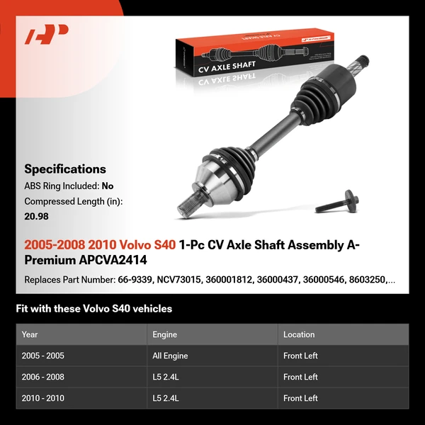 2005-2008 2010 Volvo S40 1-Pc CV Axle Shaft Assembly A-Premium APCVA2414