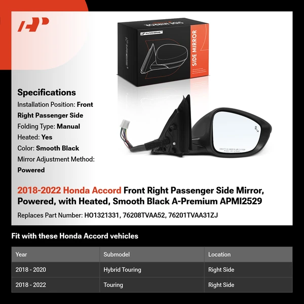 2018-2022 Honda Accord Front Right Passenger Side Mirror, Powered, with Heated, Smooth Black A-Premium APMI2529