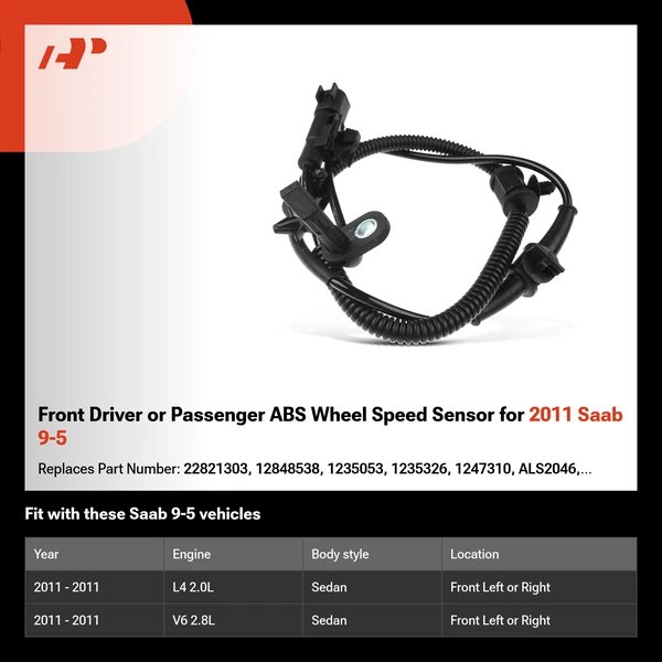 Front Driver or Passenger ABS Wheel Speed Sensor for 2011 Saab 9-5
