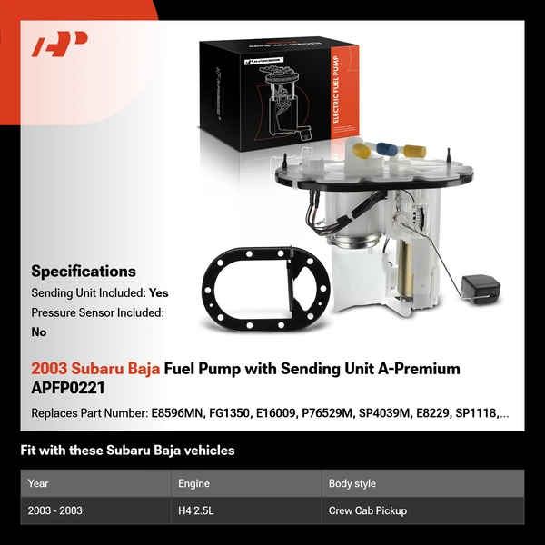2003 Subaru Baja Fuel Pump with Sending Unit A-Premium APFP0221