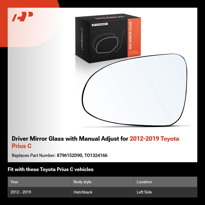 Driver Mirror Glass with Manual Adjust for 2012-2019 Toyota Prius C