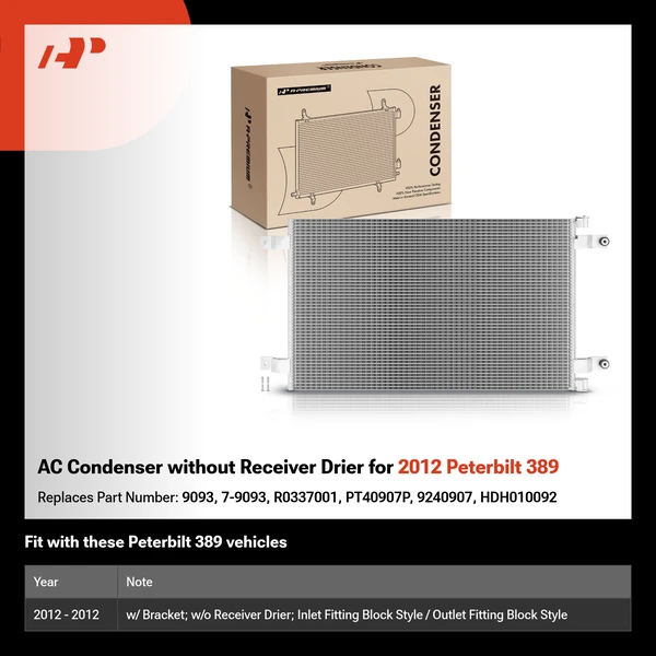 AC Condenser without Receiver Drier for 2012 Peterbilt 389