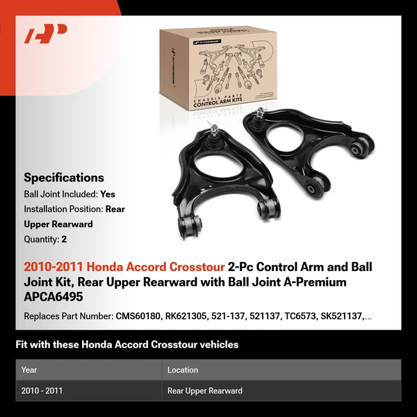 2010-2011 Honda Accord Crosstour 2-Pc Control Arm and Ball Joint Kit, Rear Upper Rearward with Ball Joint A-Premium APCA6495