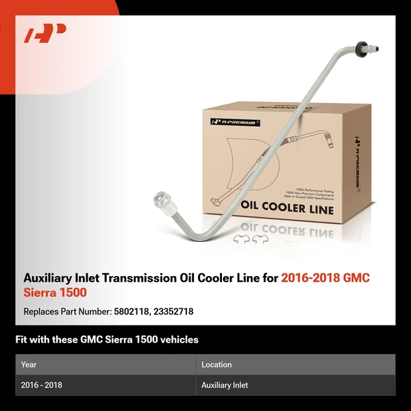 Auxiliary Inlet Transmission Oil Cooler Line for 2016-2018 GMC Sierra 1500