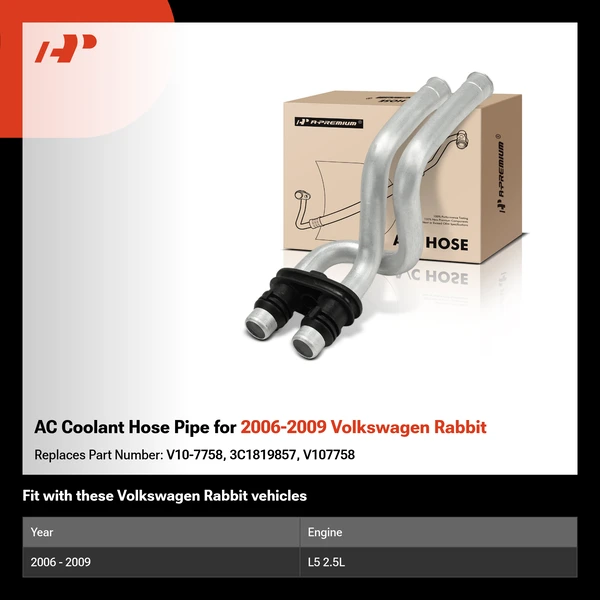 AC Coolant Hose Pipe for 2006-2009 Volkswagen Rabbit