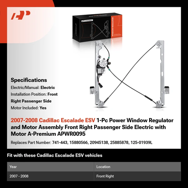 2007-2008 Cadillac Escalade ESV 1-Pc Power Window Regulator and Motor Assembly Front Right Passenger Side Electric with Motor A-Premium APWR0095