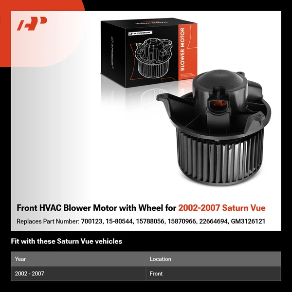 Front HVAC Blower Motor with Wheel for 2002-2007 Saturn Vue