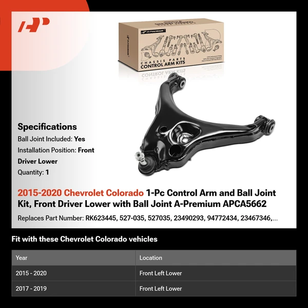 2015-2020 Chevrolet Colorado 1-Pc Control Arm and Ball Joint Kit, Front Driver Lower with Ball Joint A-Premium APCA5662