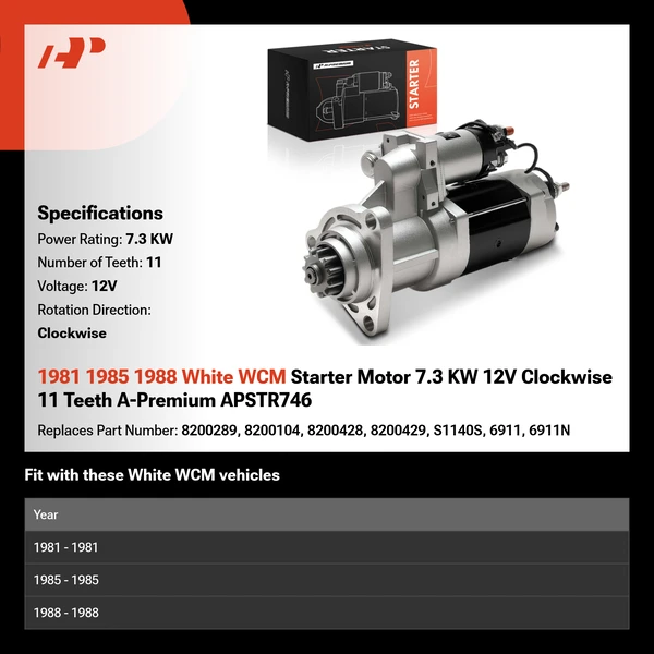 1981 1985 1988 White WCM Starter Motor 7.3 KW 12V Clockwise 11 Teeth A-Premium APSTR746