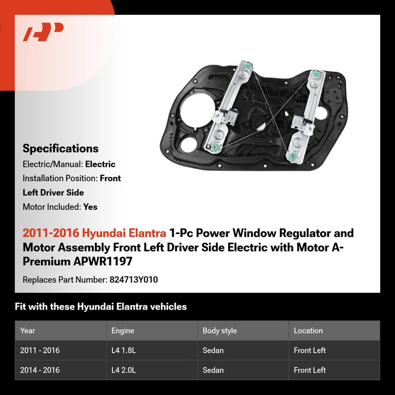 2011-2016 Hyundai Elantra 1-Pc Power Window Regulator and Motor Assembly Front Left Driver Side Electric with Motor A-Premium APWR1197