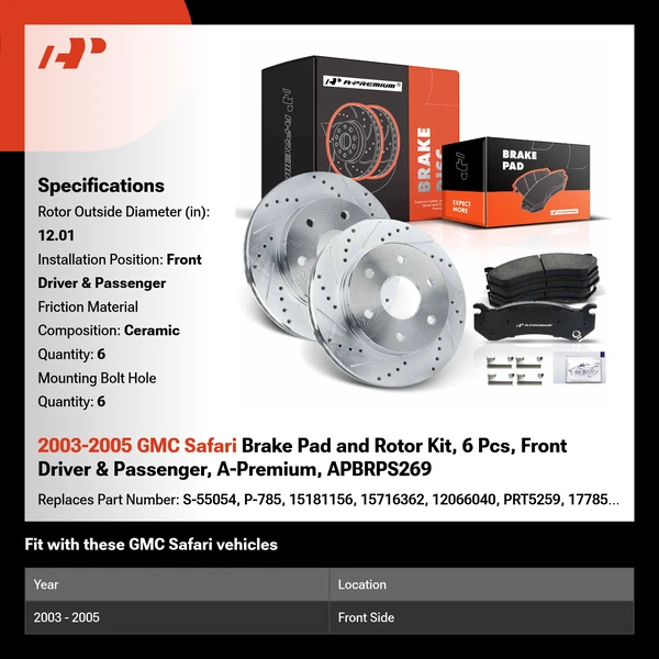 2003-2005 GMC Safari Brake Pad and Rotor Kit, 6 Pcs, Front Driver & Passenger, A-Premium, APBRPS269