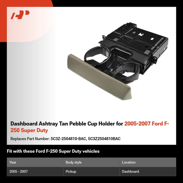 Dashboard Ashtray Tan Pebble Cup Holder for 2005-2007 Ford F-250 Super Duty