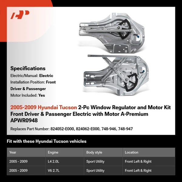 2005-2009 Hyundai Tucson 2-Pc Window Regulator and Motor Kit Front Driver & Passenger Electric with Motor A-Premium APWR0948