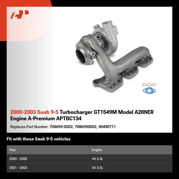 2000-2003 Saab 9-5 Turbocharger GT1549M Model A28NER Engine A-Premium APTBC134