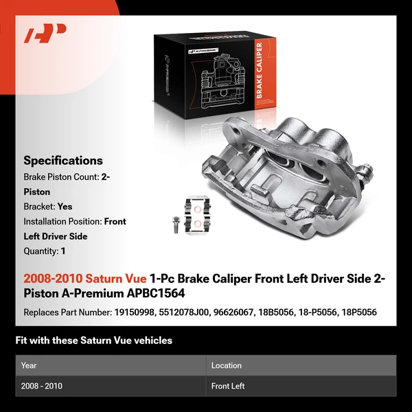 2008-2010 Saturn Vue 1-Pc Brake Caliper Front Left Driver Side 2-Piston A-Premium APBC1564