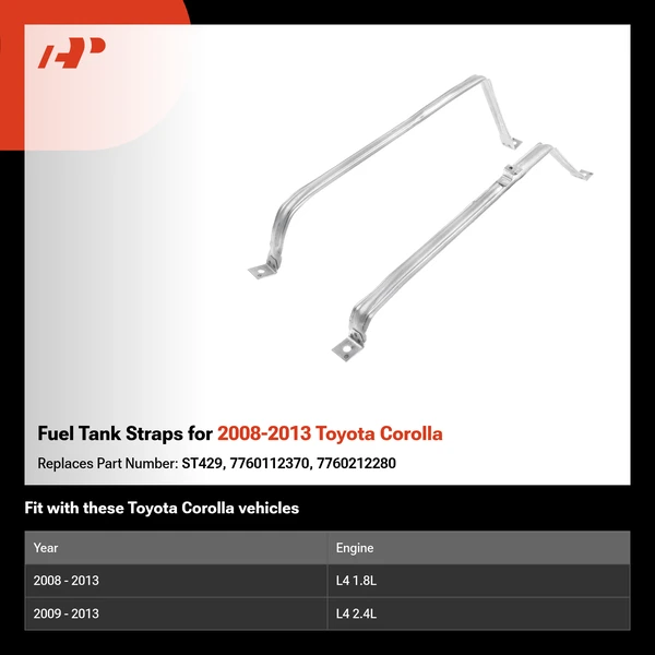 Fuel Tank Straps for 2008-2013 Toyota Corolla