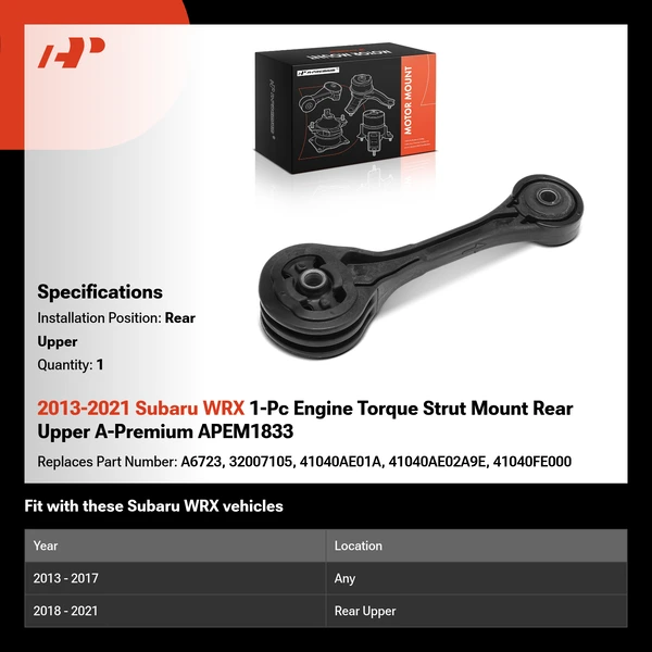 2013-2021 Subaru WRX 1-Pc Engine Torque Strut Mount Rear Upper A-Premium APEM1833