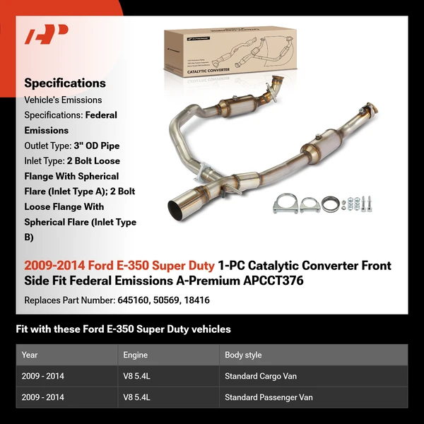 2009-2014 Ford E-350 Super Duty 1-PC Catalytic Converter Front Side Fit Federal Emissions A-Premium APCCT376
