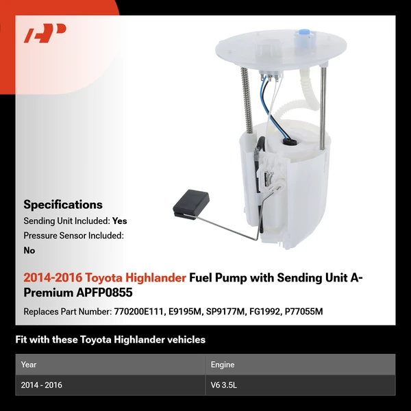 2014-2016 Toyota Highlander Fuel Pump with Sending Unit A-Premium APFP0855