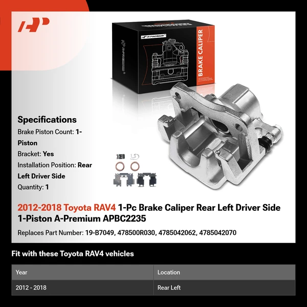 2012-2018 Toyota RAV4 1-Pc Brake Caliper Rear Left Driver Side 1-Piston A-Premium APBC2235