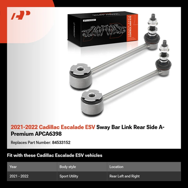 2021-2022 Cadillac Escalade ESV Sway Bar Link Rear Side A-Premium APCA6398