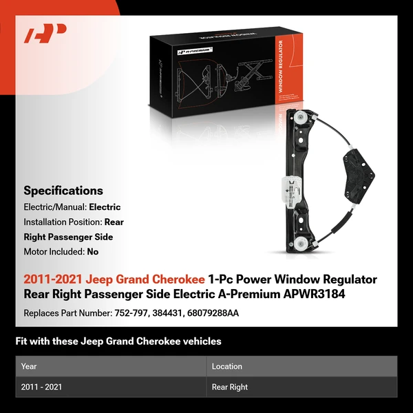 2011-2021 Jeep Grand Cherokee 1-Pc Power Window Regulator Rear Right Passenger Side Electric A-Premium APWR3184