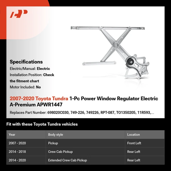 2007-2020 Toyota Tundra 1-Pc Power Window Regulator Electric A-Premium APWR1447