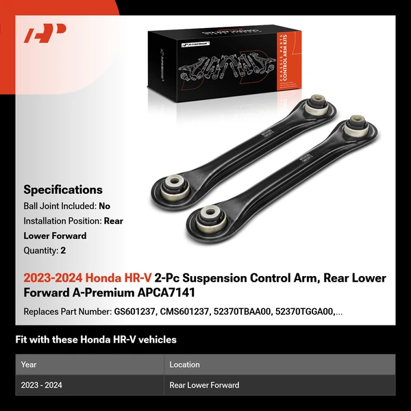 2023-2024 Honda HR-V 2-Pc Suspension Control Arm, Rear Lower Forward A-Premium APCA7141